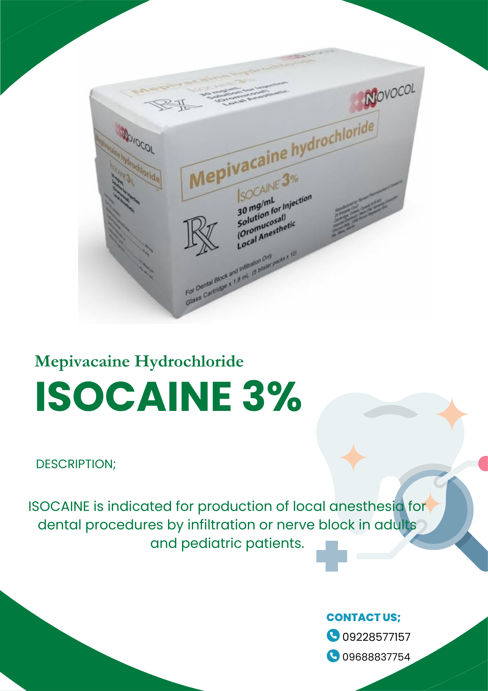 ISOCAINE (Mepivacaine Hydrochloride) ISOCAINE (Mepivacaine Hydrochloride)